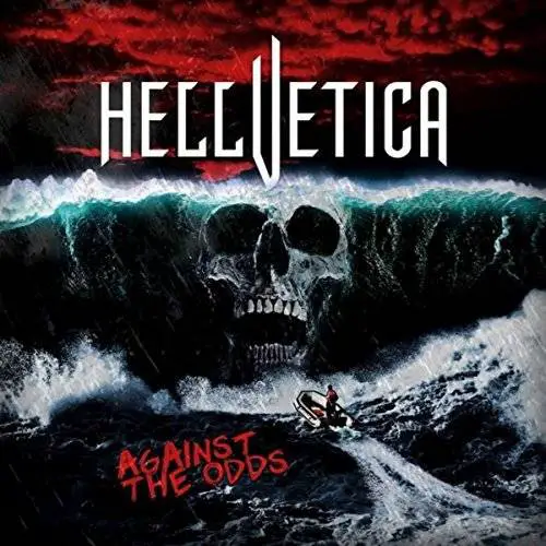 Hellvetica : Against the Odds